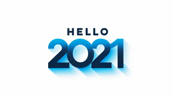 Bye 2020. Hello 2021.